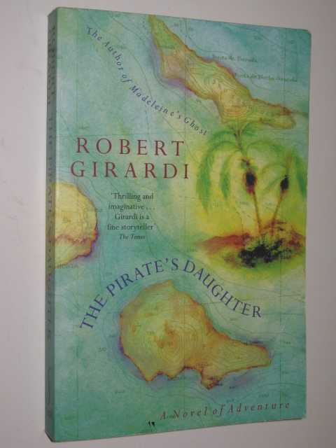 Pirate's Daughter : A Novel of Adventure