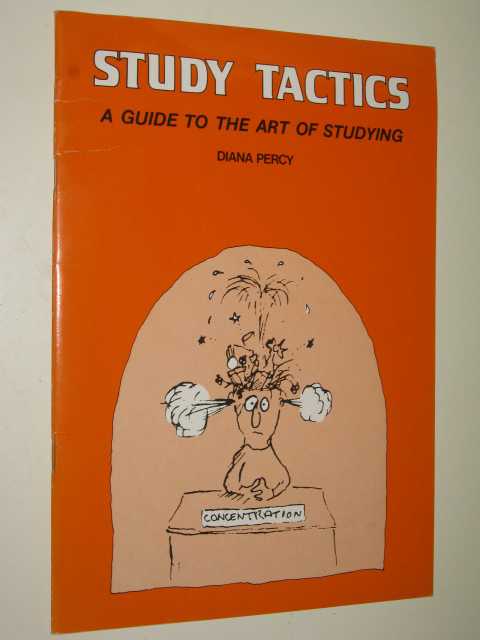 Study Tactics : A Guide to the Art of Studying