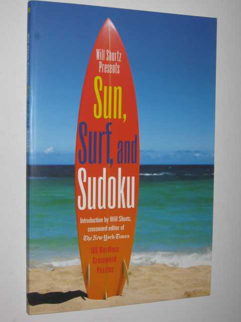 Sun, Surf, and Sudoku : 100 Wordless Crossword Puzzles