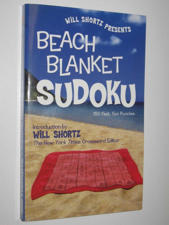 Beach Blanket Sudoku : 150 Fast, Fun Puzzles