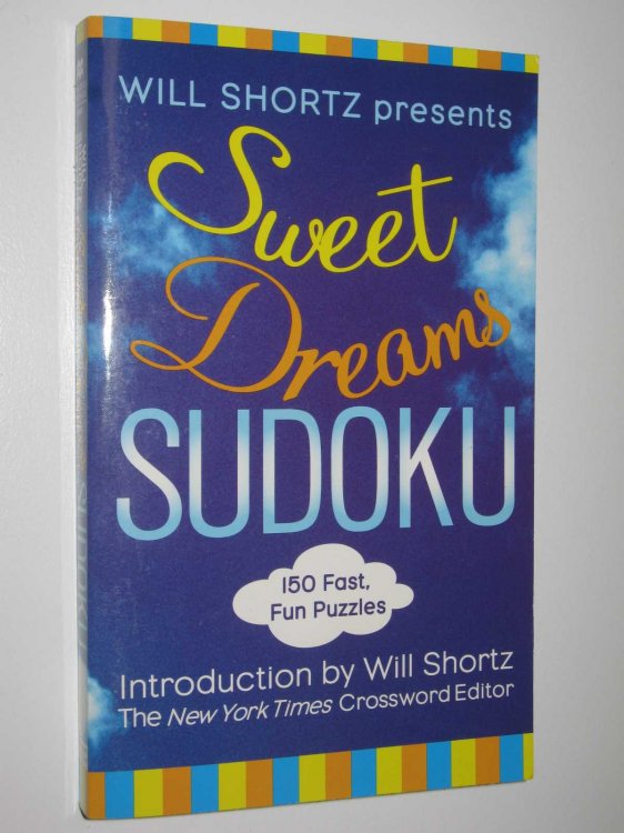 Sweet Dreams Sudoku : 150 Fast, Fun Puzzles