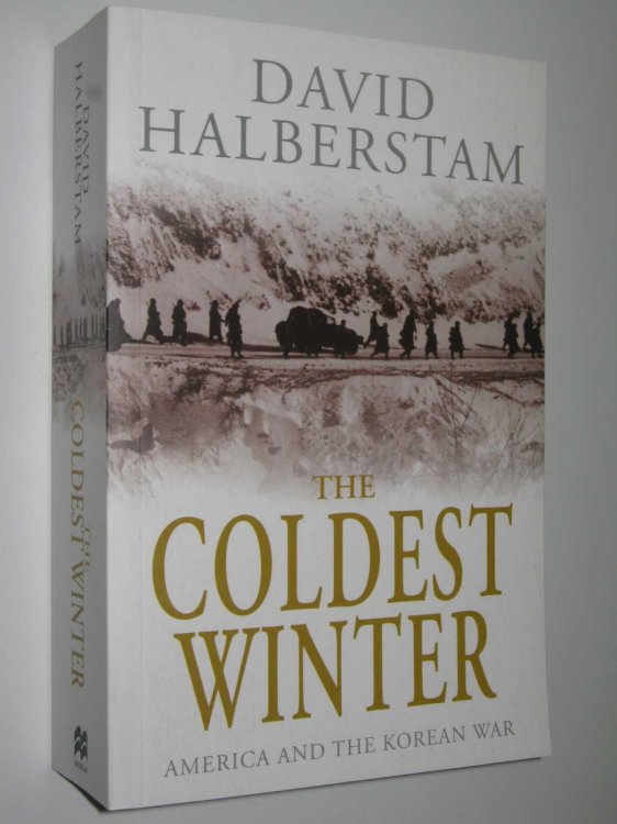 The Coldest Winter : America and the Korean War