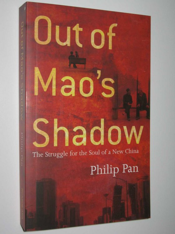 Out of Mao's Shadow : The Struggle for the Soul of a New China