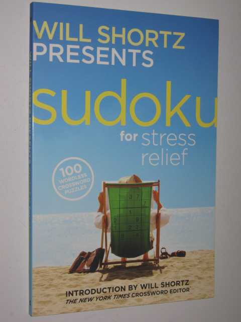 Sudoku for Stress Relief : 100 Wordless Crossword Puzzles