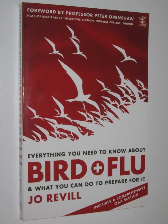 Everything You Need to Know about Bird Flu : & What You Can Do to Prepare for It