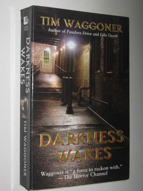 Darkness Wakes