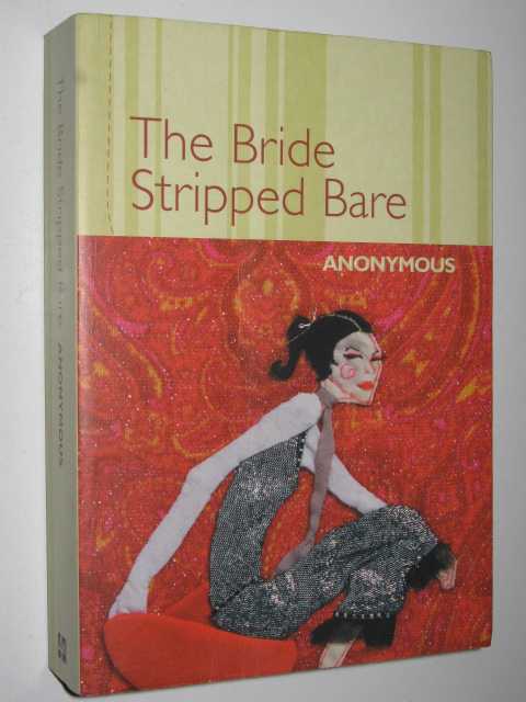 The Bride Stripped Bare