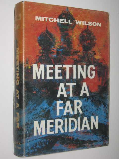 Meeting at a Far Meridian