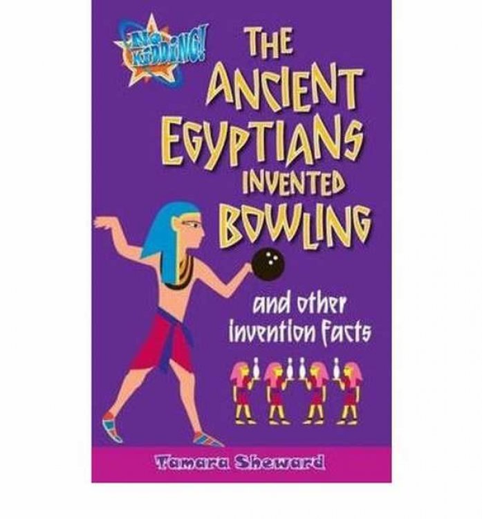 The Ancient Egyptians Invented Bowling and Other Invention Facts
