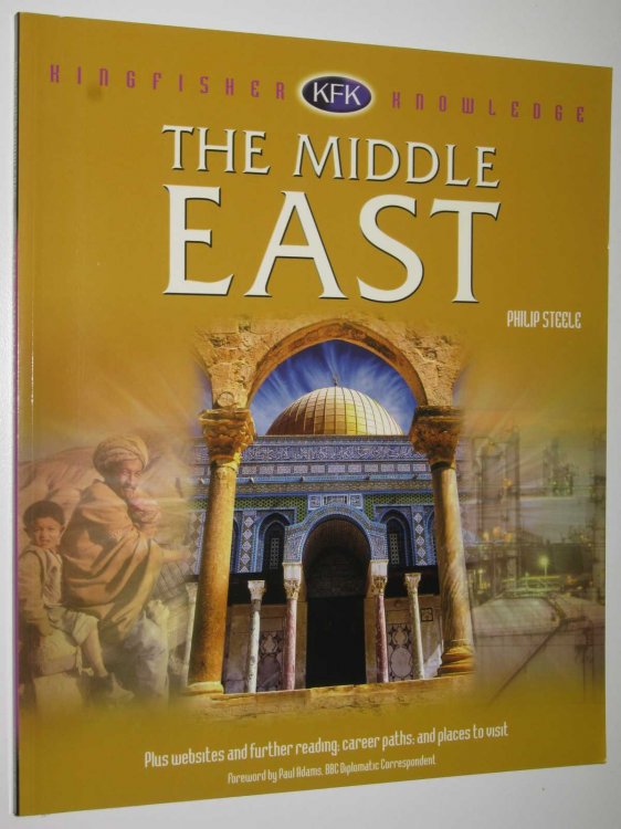 The Middle East - Kingfisher Knowledge Series
