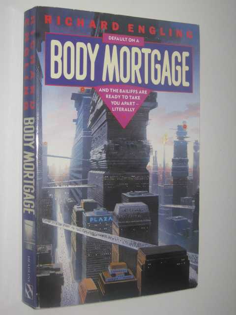 Body Mortgage