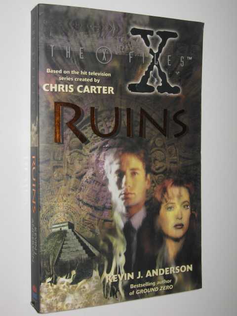 Ruins - The X-Files Series #4