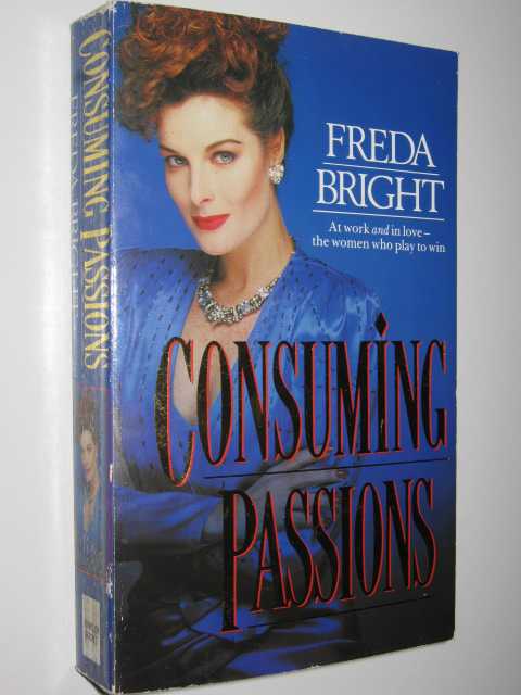 Consuming Passions.