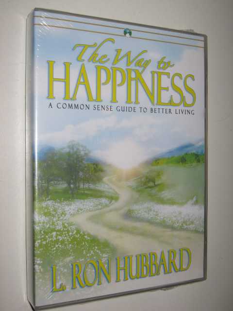The Way to Happiness : A Common Sense Guide to Better Living [Audio]