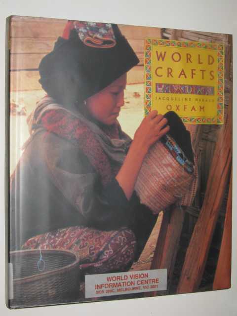 World Crafts : A Celebration of Designs and Skills