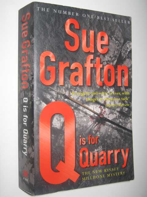 Q is for Quarry - Kinsey Millhone Mystery #17