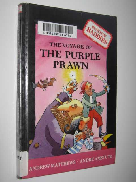 The Voyage of the Purple Prawn - Bunch of Baddies Series