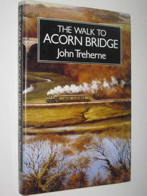 The Walk To Acorn Bridge