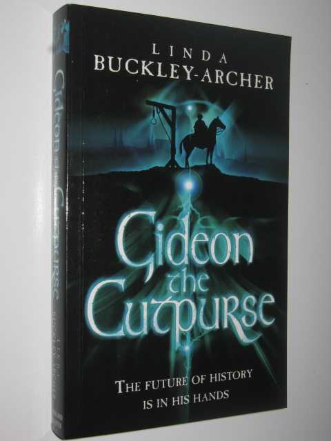 Gideon the Cutpurse - The Enlightenment of Peter Schock Series #1