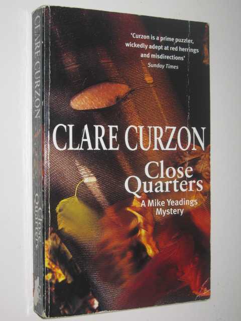 Close Quarters - Mike Yeadings Series #12