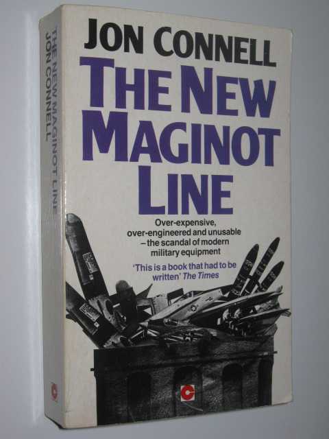 The New Maginot Line