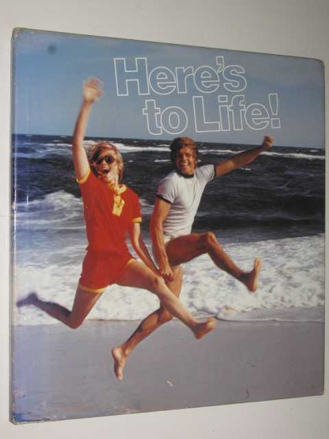 Here's To Life
