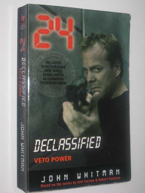 Veto Power - 24 Declassified Series