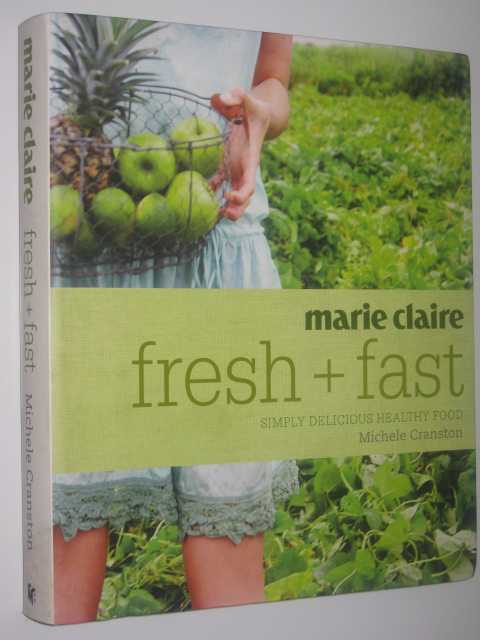 Marie Clair Fresh and Fast