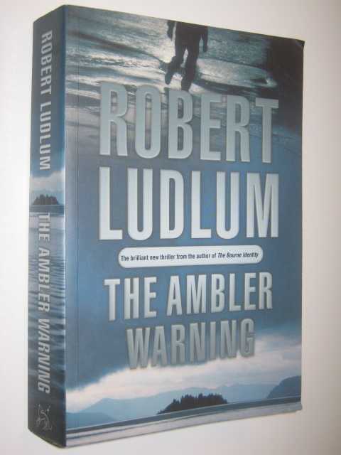 The Ambler Warning