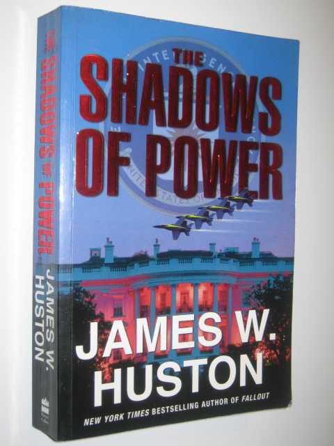 The Shadows of Power - Kent 'Rat' Rathman Series #1