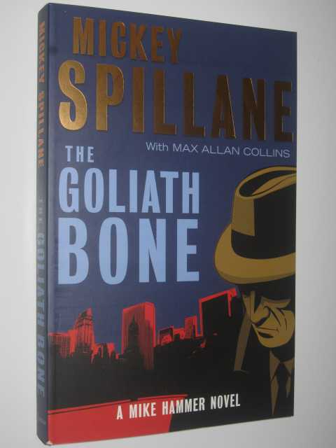 The Goliath Bone - Mike Hammer Series #14