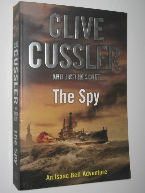 The Spy - Isaac Bell Adventures #3