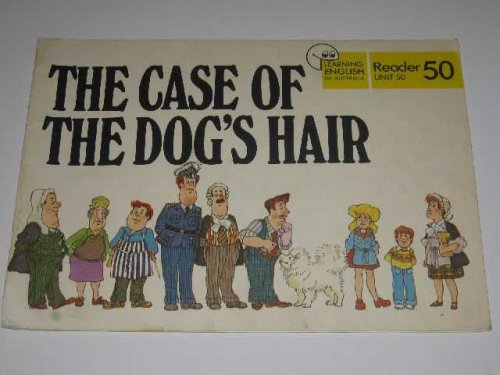 The Case Of The Dog's Hair - Reader Unit 50 Series