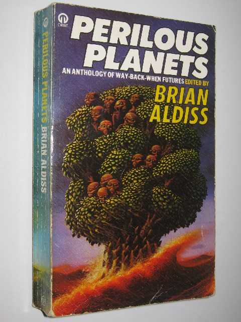 Perilous Planets : An Anthology of Way-Back-When Futures