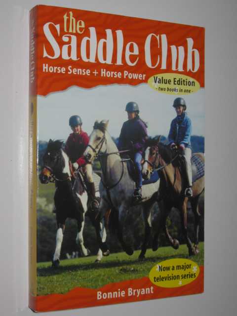 Horse Sense + Horse Power - The Saddle Club Series