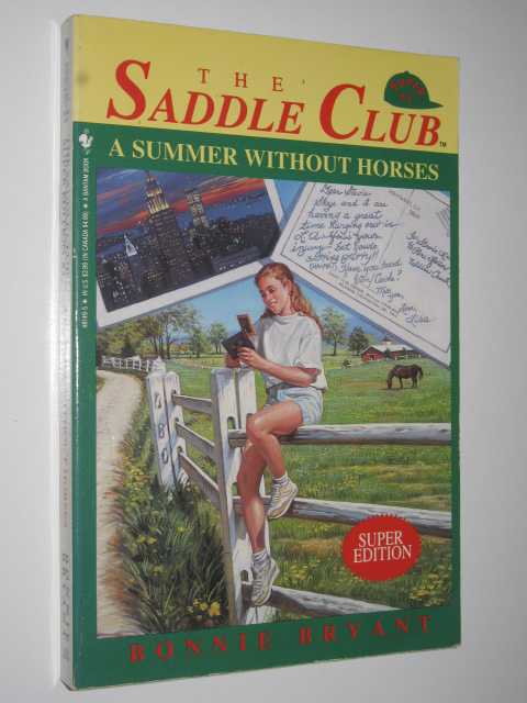 A Summer Without Horses - The Saddle Club SE#1 Series