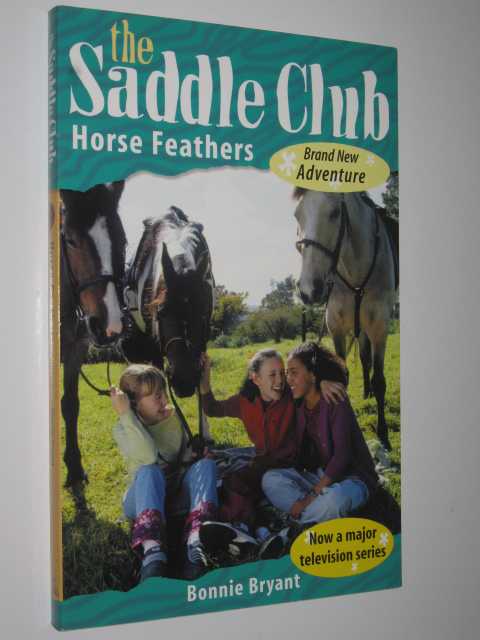 Horse Feathers - The Saddle Club Series #98