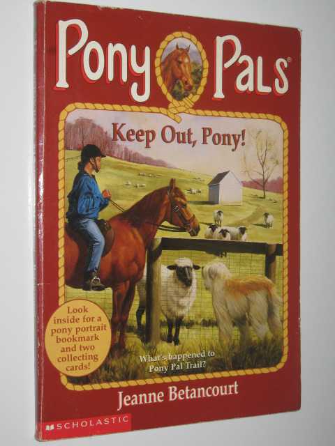 Keep Out, Pony - Pony Pals Series #12