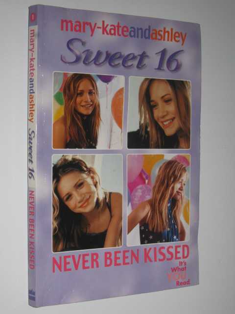 Never Been Kissed - Mary-Kate & Ashley Sweet 16 Series #1