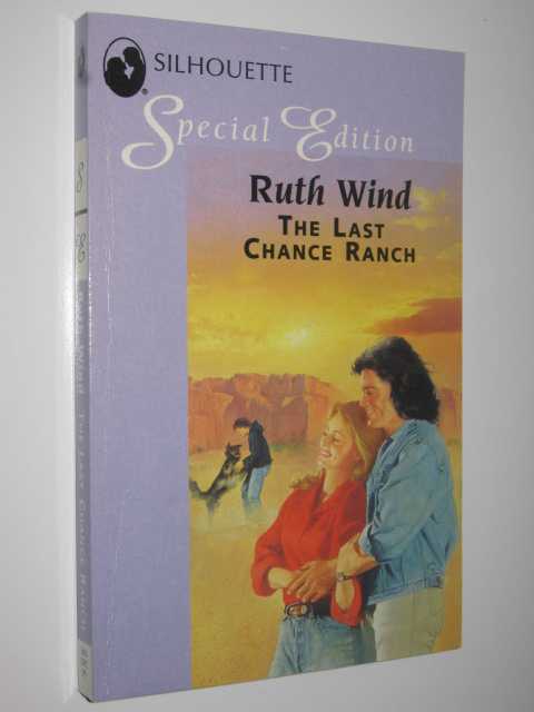 The Last Chance Ranch - Silhouette SE#965 Series