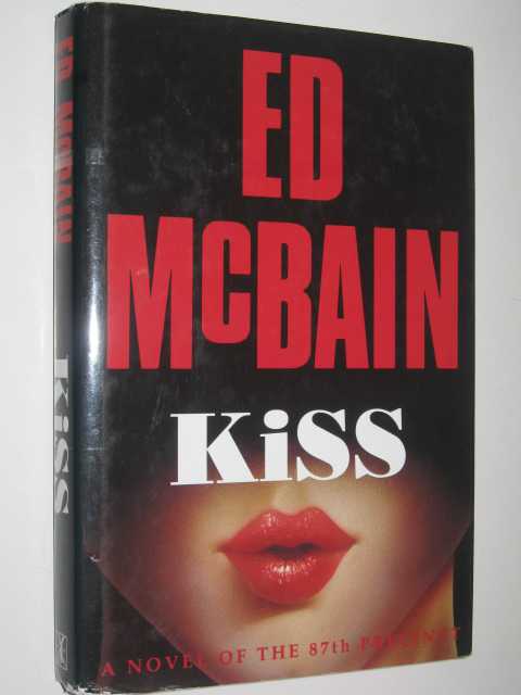 Kiss - 87th Precinct Mystery #44
