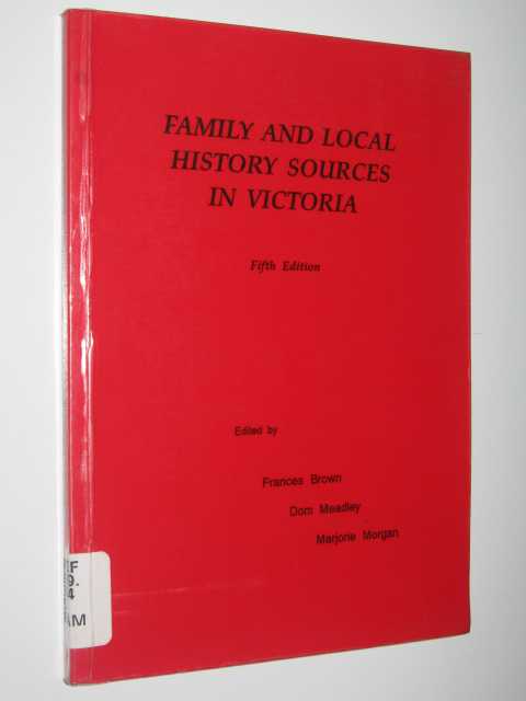 Family and Local History Sources in Victoria