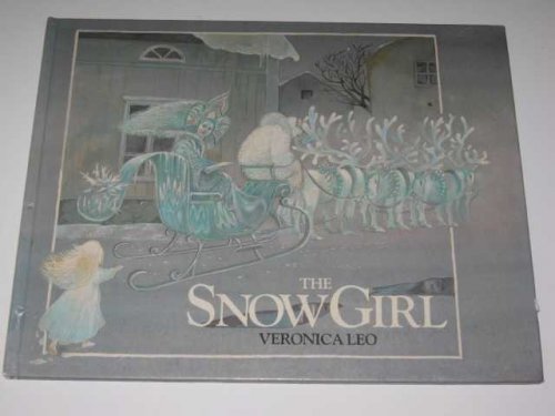 The Snow Girl : A Traditional Russian Tale