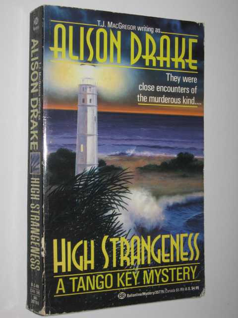 High Strangeness - Tango Key Mystery