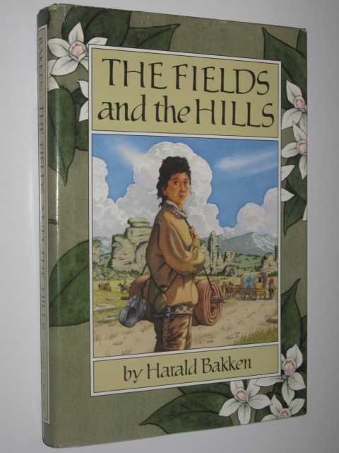 The Fields and the Hills