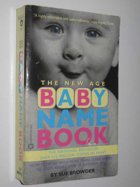 The New Age Baby Name Book