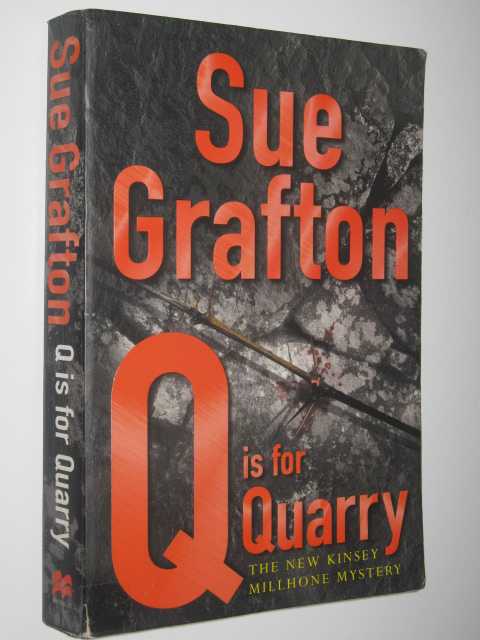 Q Is for Quarry - Kinsey Millhone Mystery #17
