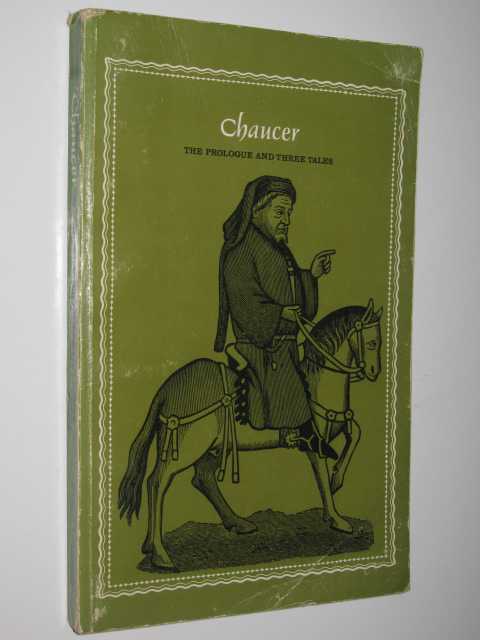 The Prologue and Three Tales