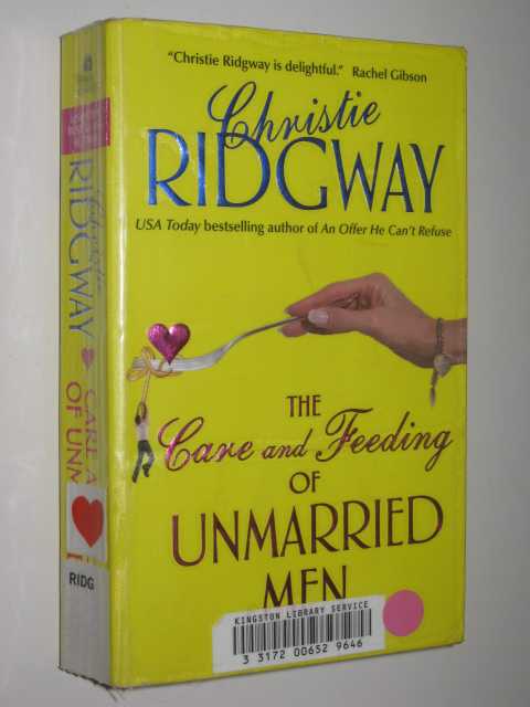 The Care And Feeding Of Unmarried Men