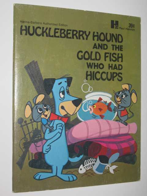 Huckleberry Hound And The Gold Fish Who Had Hiccups